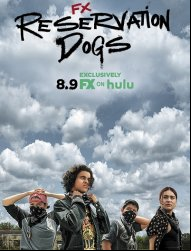 Reservation Dogs